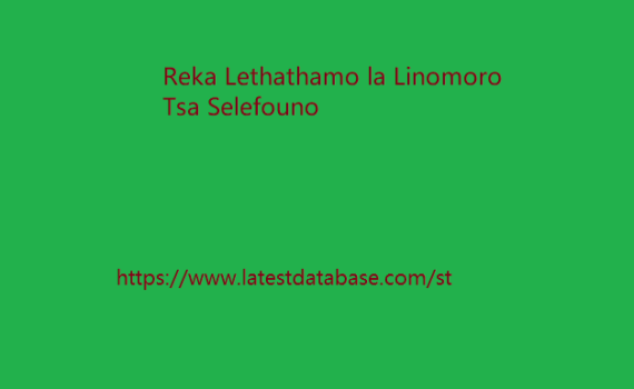 Reka Lethathamo la Linomoro Tsa Selefouno 1