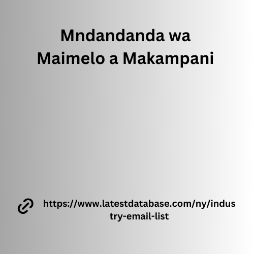 Mndandanda wa Maimelo a Makampani